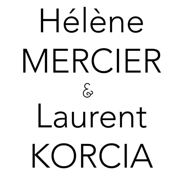 Hélène Mercier et Laurent Korcia